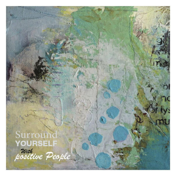KUNSTKORT - SURROUND YOURSELF