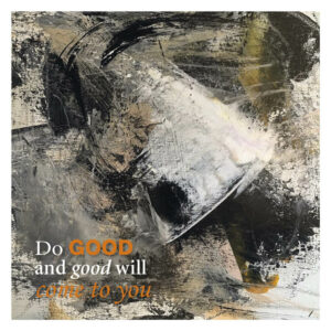 KUNSTKORT - DO GOOD